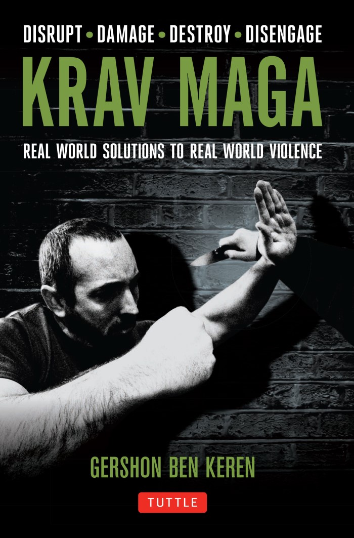 Krav Maga Somerville Books: Real World Solutions To Real World Violence